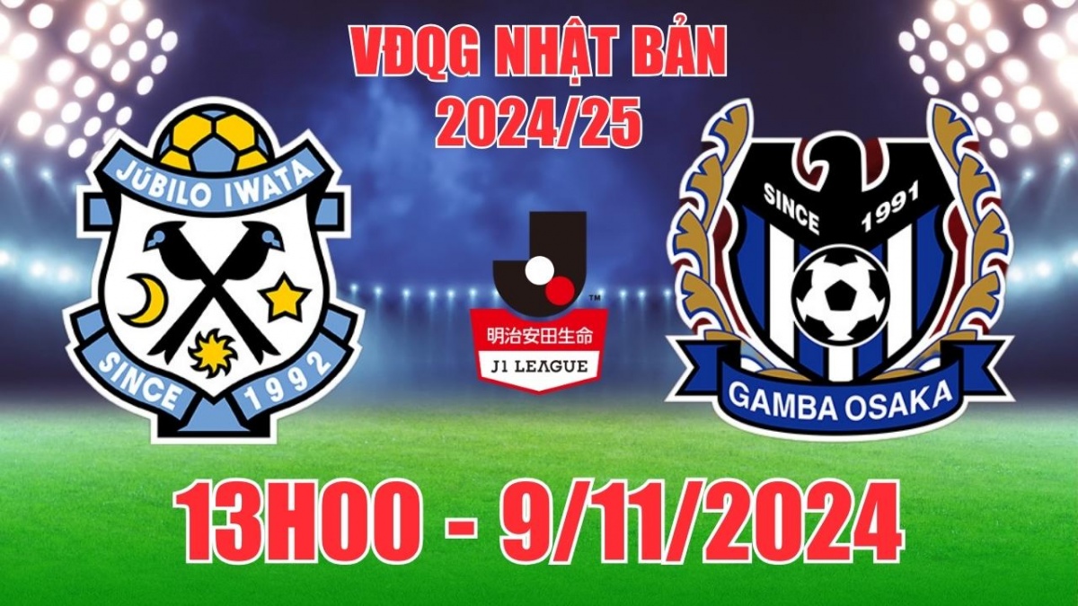 Nhận định, soi tỷ lệ Jubilo Iwata vs Gamba Osaka 13h00 ngày 9/11, J1 League 2024/25