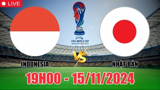 Nhận định Indonesia vs Nhật Bản (19h00, 15/11) vòng loại World Cup châu Á: Thế trận cầm chừng, Nhật chiếm ưu thế