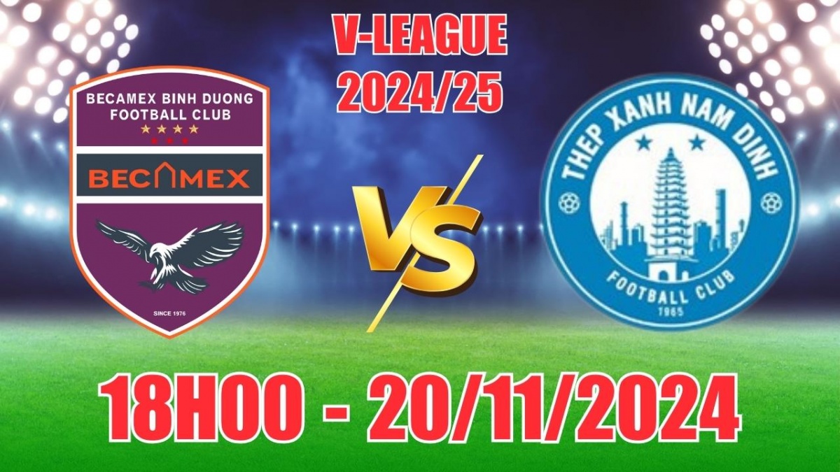 Nhận định, soi tỷ lệ Becamex Bình Dương vs Thép Xanh Nam Định 18h00 ngày 20/11, vòng 9 LPBank V-League 2024/25