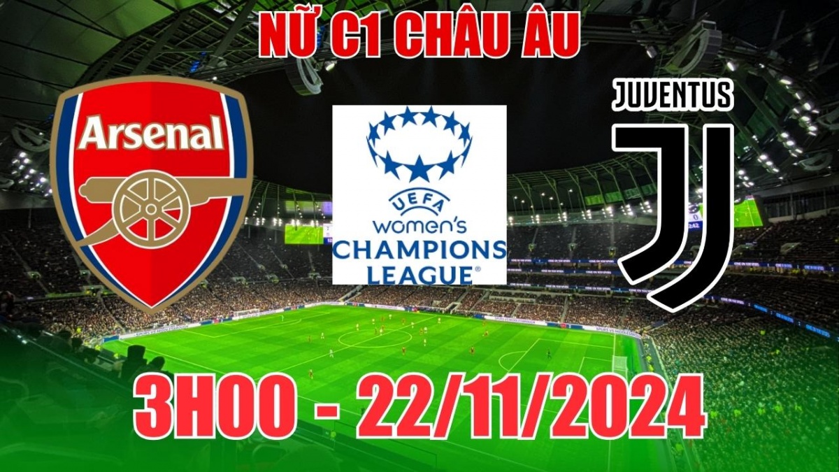 Nhận định, soi tỷ lệ Nữ Arsenal vs Nữ Juventus 3h00 ngày 22/11, Cúp C1 Nữ châu Âu 2024/25