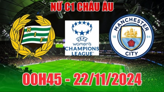 Nhận định C1 nữ Hammarby vs nữ Man City (00h45, 22/11) châu Âu: Cửa dưới có cơ hội