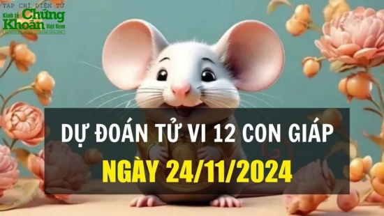 Dự đoán tử vi ngày 24/11/2024 của 12 con giáp: Cuối tuần nhiều biến động, ai sẽ may mắn nhất?