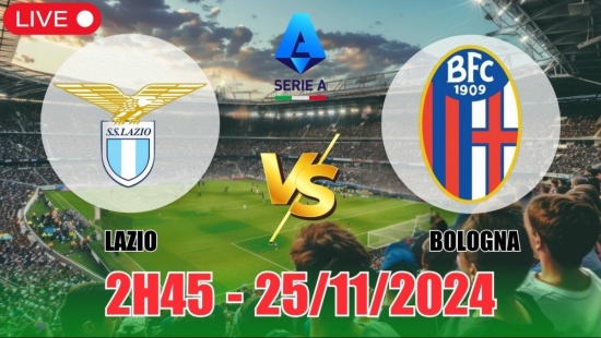 Nhận định, soi tỷ lệ Lazio vs Bologna (2h45, 25/11) vòng 13 Serie A: Căng thẳng tới cùng