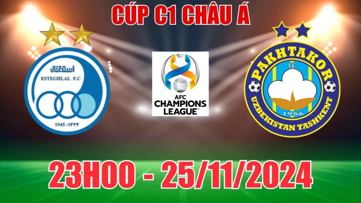 Nhận định, soi tỷ lệ Esteghlal vs Pakhtakor 23h00 ngày 25/11, vòng bảng C1 châu Á 2024/25