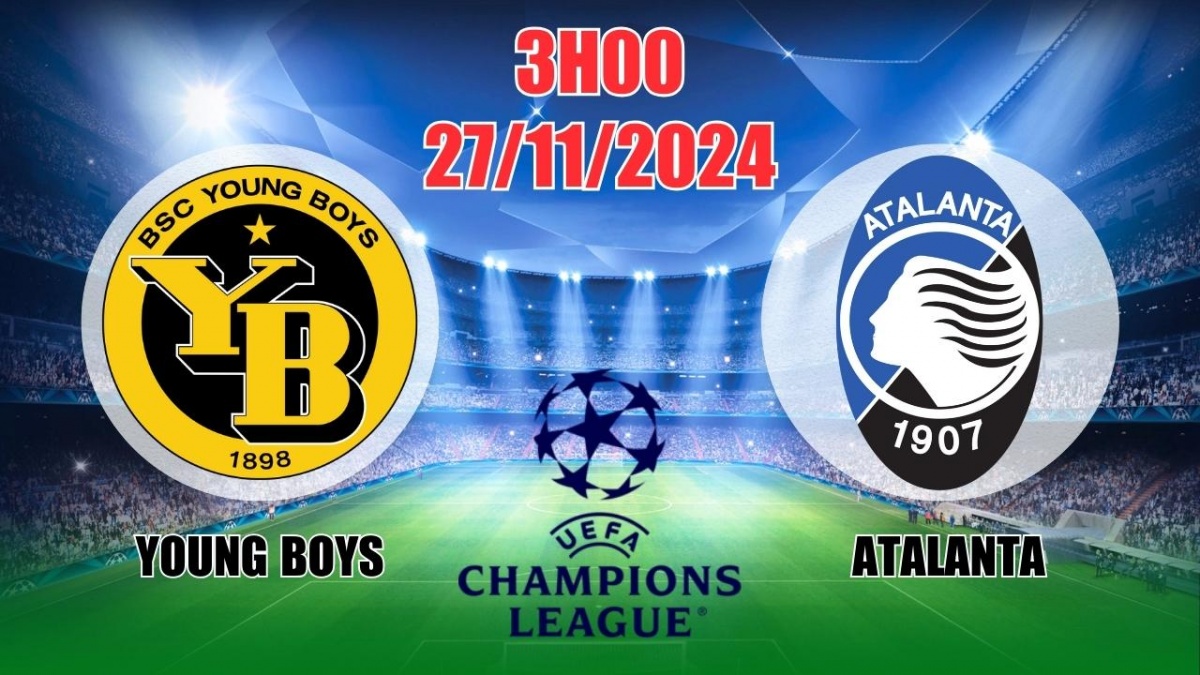 Nhận định, soi tỷ lệ Young Boys vs Atalanta 3h00 ngày 27/11, Cúp C1 châu Âu 2024/25