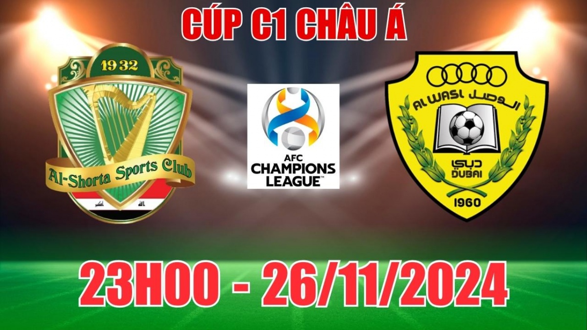 Nhận định, soi tỷ lệ Al Shorta vs Al Wasl 23h00 ngày 26/11, vòng bảng Cúp C1 châu Á 2024/25