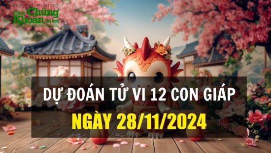 Dự đoán tử vi ngày 28/11/2024 của 12 con giáp: Thìn tài lộc thịnh vượng, Mùi đối mặt thử thách