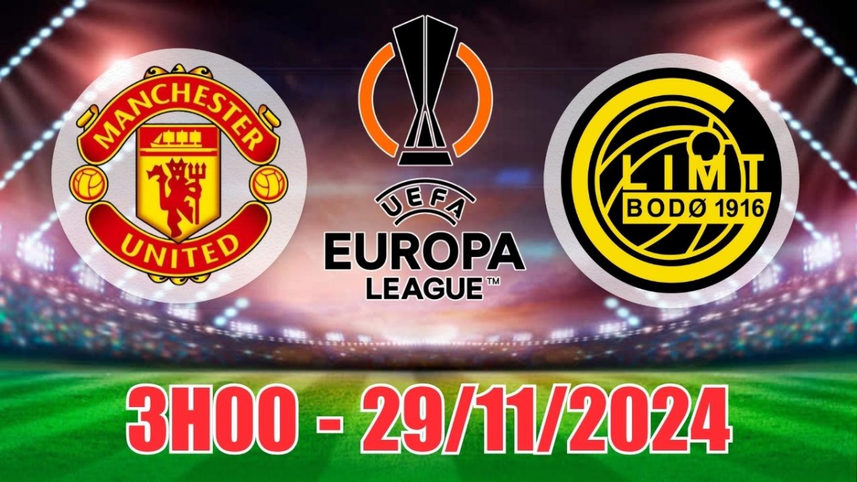 Nhận định, soi tỷ lệ Manchester United vs Bodo Glimt 3h00 ngày 29/11, vòng bảng C2 châu Âu 2024/25