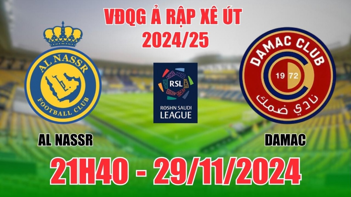 Nhận định, soi tỷ lệ Al Nassr vs Damac 21h40 ngày 29/11, vòng 12 VĐQG Ả Rập Xê Út 2024/25