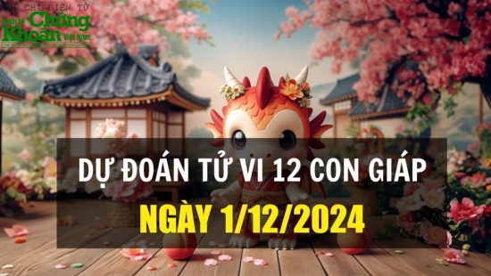 Dự đoán tử vi ngày mới 1/12/2024 của 12 con giáp: Thìn tình duyên nở rộ, Tuất đắc tài