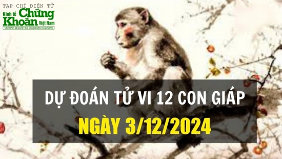 Dự đoán tử vi ngày 3/12/2024 của 12 con giáp: Tuổi Thân bứt phá, Tỵ gặp thử thách