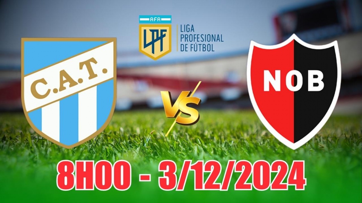 Nhận định, soi tỷ lệ Tucuman vs Newells Old Boys 8h00 ngày 3/12, vòng 25 VĐQG Argentina 2024/25