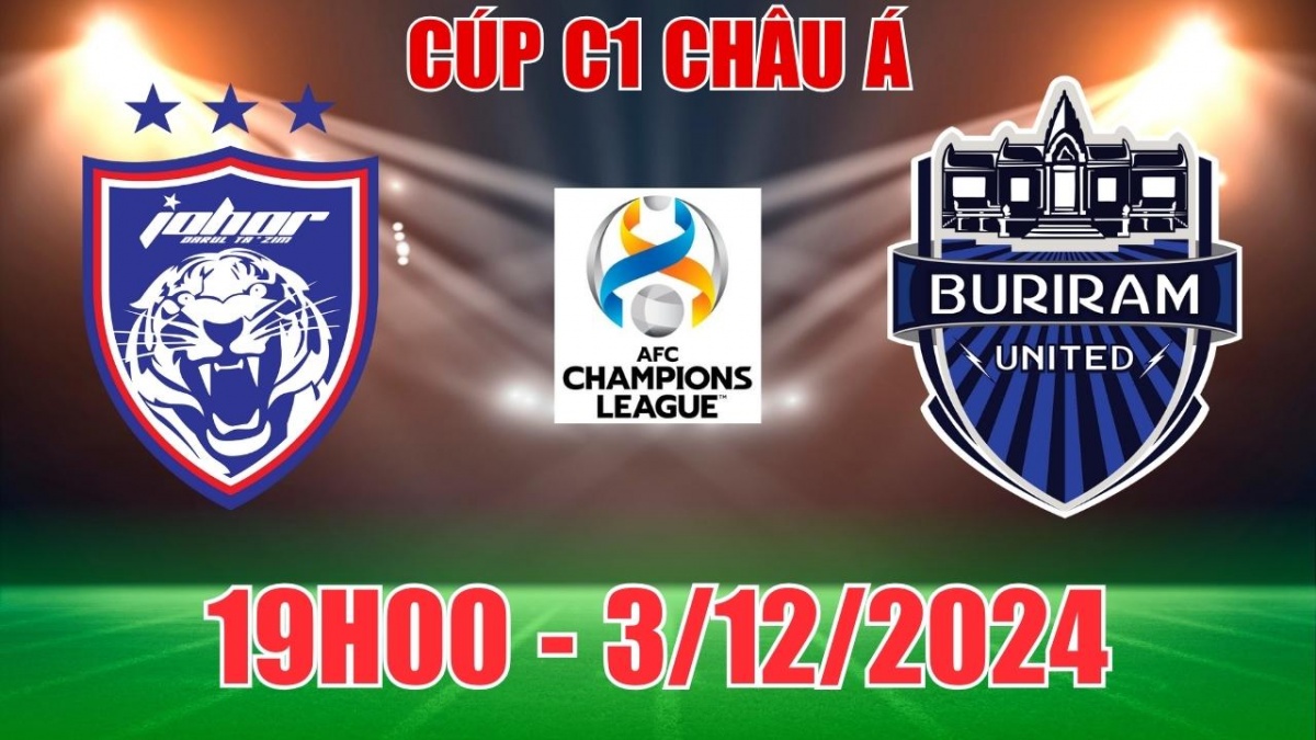 Nhận định, soi tỷ lệ  Johor Darul Ta'zim vs Buriram United 19h00 ngày 3/12, Cúp C1 châu Á 2024/25