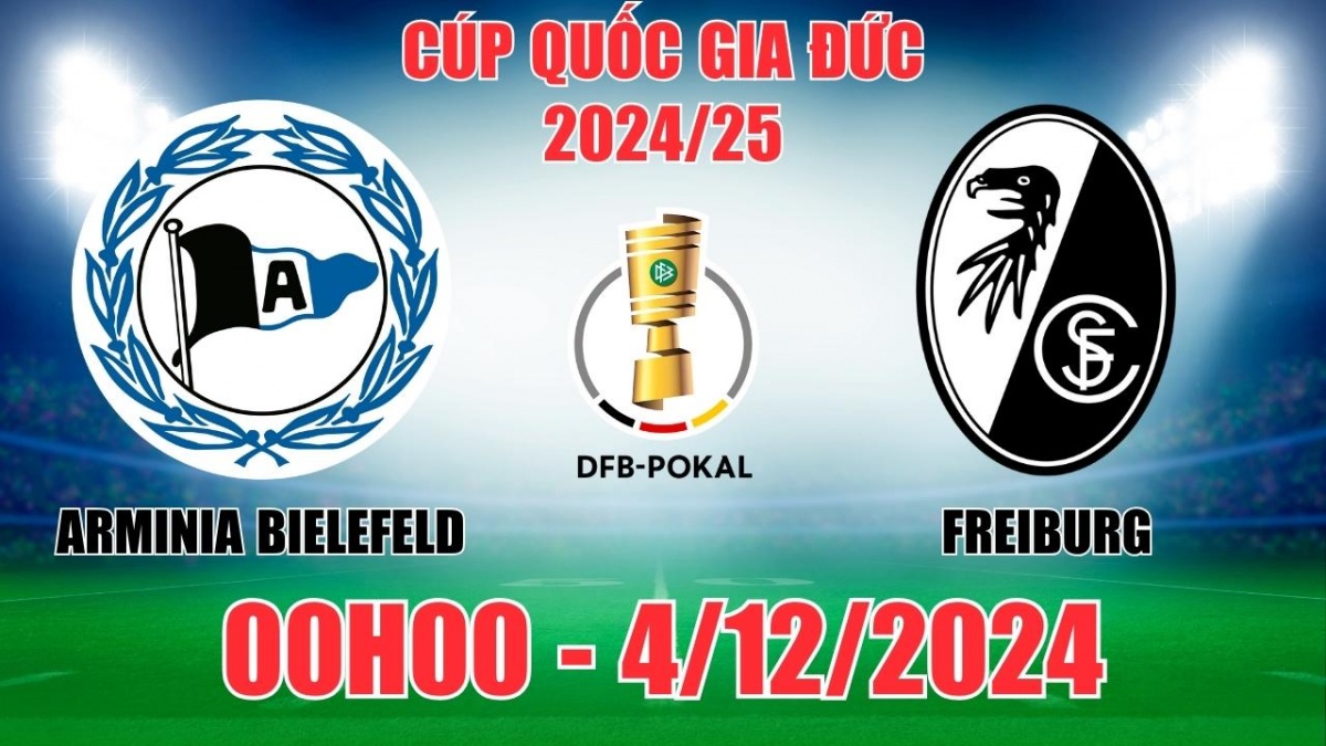 Nhận định, soi tỷ lệ Arminia Bielefeld vs Freiburg 00h00 ngày 4/12, Cúp Quốc gia Đức 2024/25