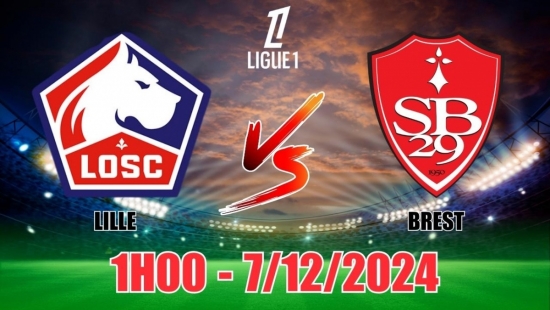 Soi tỷ lệ, nhận định Lille vs Brest (1h00, 7/12) vòng 14 Ligue 1 Pháp: Tin vào cửa trên