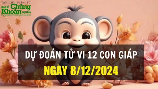 Dự đoán tử vi ngày 8/12/2024 của 12 con giáp: Thân thăng hoa tài lộc, Tỵ cần kiên nhẫn