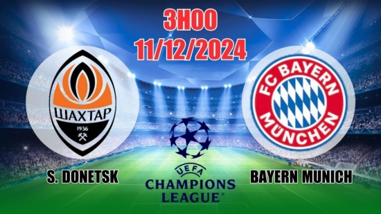 Soi tỷ lệ, nhận định Shakhtar Donetsk vs Bayern Munich (3h00, 11/12) C1 châu Âu: Khó cản bước Bayern