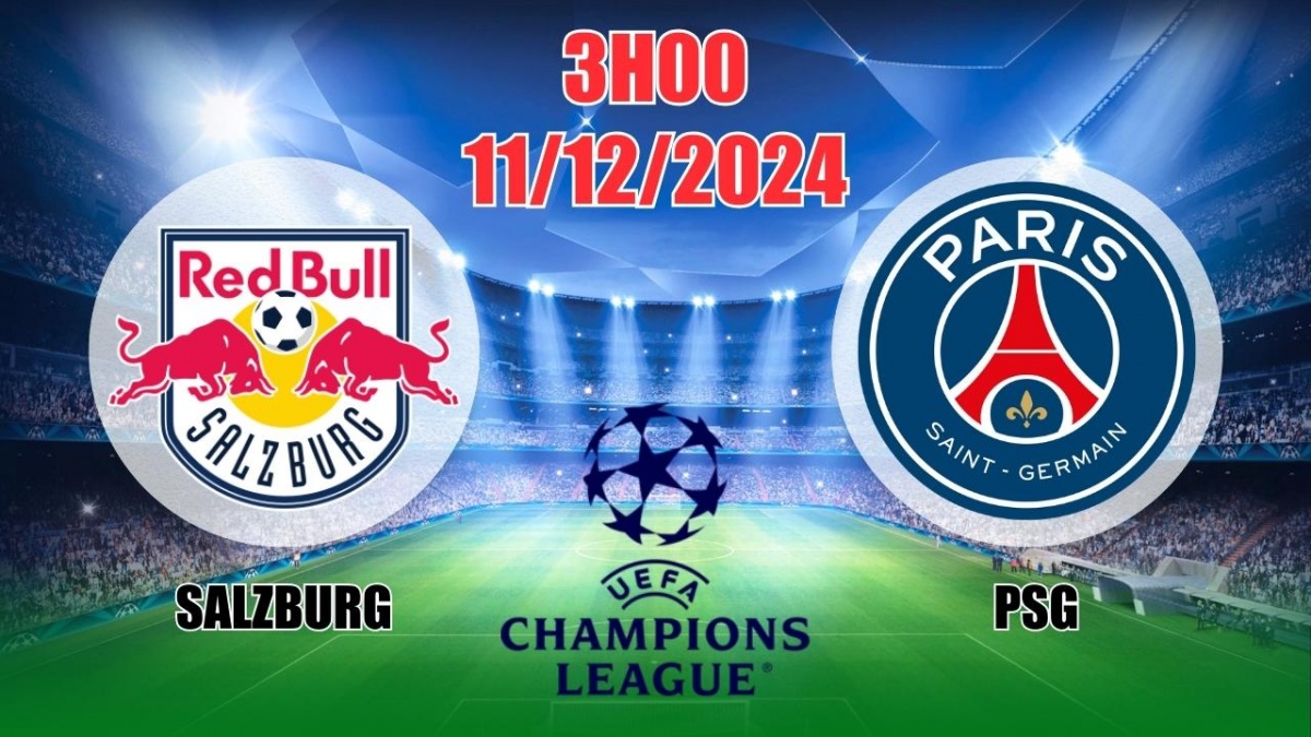 Nhận định, soi tỷ lệ Salzburg vs PSG 3h00 ngày 11/12, Cúp C1 châu Âu 2024/25