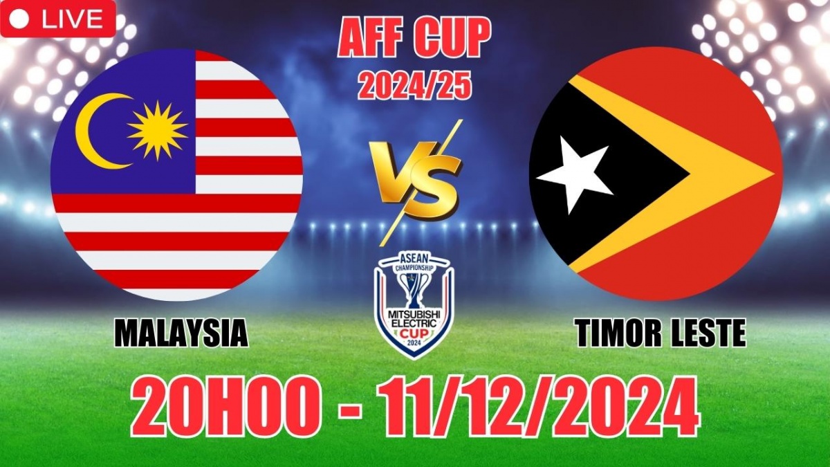 Nhận định, soi tỷ lệ Malaysia vs Timor Leste 20h00 ngày 11/12, vòng bảng AFF Cup 2024