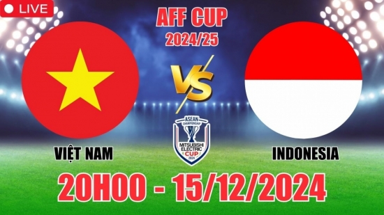 Soi tỷ lệ, nhận định Việt Nam vs Indonesia (20h00, 15/12) vòng bảng AFF Cup 2024: Phong độ chỉ là nhất thời