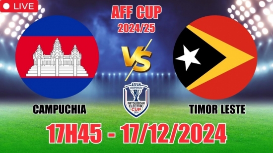 Soi tỷ lệ, nhận định Campuchia vs Timor Leste (17h45, 17/12) vòng bảng AFF Cup 2024: Chủ nhà thắng kịch tính