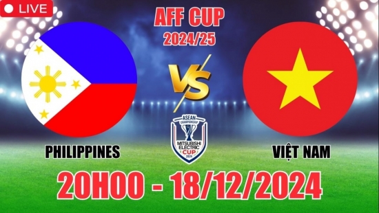 Soi tỷ lệ, nhận định Philippines vs Việt Nam (20h00, 18/12) vòng bảng AFF Cup 2024: Việt Nam trên cơ