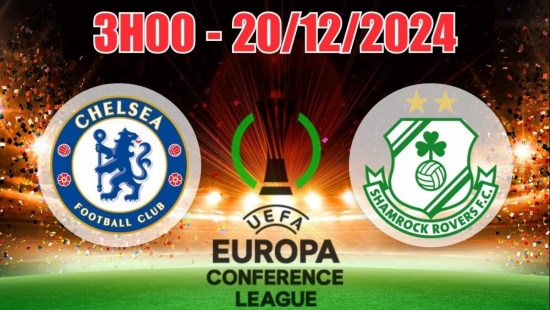 Soi tỷ lệ, nhận định C3 Chelsea vs Shamrock (3h00, 20/12) châu Âu: Theo cửa dưới có “quà”