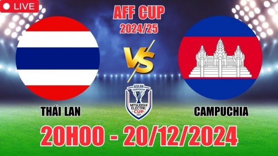 Soi tỷ lệ, nhận định Thái Lan vs Campuchia (20h00, 20/12) vòng bảng AFF Cup 2024: Xây chắc ngôi đầu