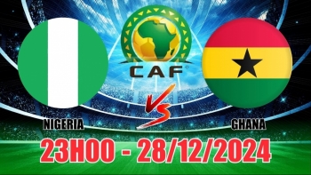 Nhận định Nigeria vs Ghana (23h00, 28/12) bóng đá châu Phi: Căng thẳng vé đi tiếp