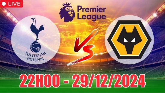 Nhận định Tottenham vs Wolves (22h00, 29/12) bóng đá Ngoại hạng Anh vòng 19: Thất vọng cửa trên