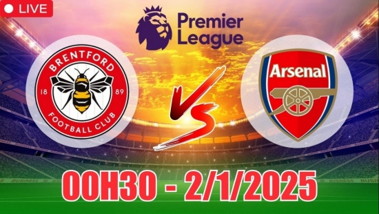 Nhận định Brentford vs Arsenal (00h30, 2/1), bóng đá Ngoại hạng Anh vòng 19: Nhọc nhằn vượt ải