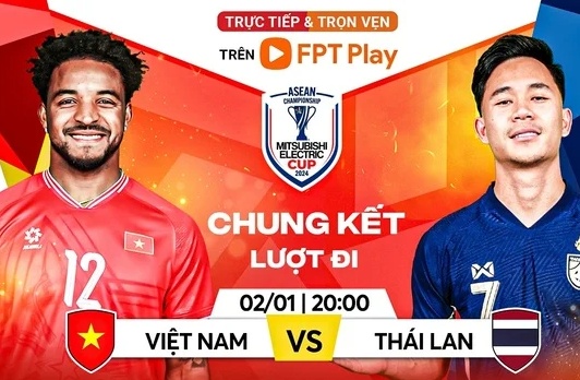 Link trực tiếp Chung kết lượt đi AFF Cup 2024: Việt Nam vs Thái Lan