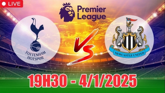 Nhận định Tottenham vs Newcastle (19h30, 4/1) bóng đá Ngoại hạng Anh vòng 20: Chủ nhà thất bại đau đớn