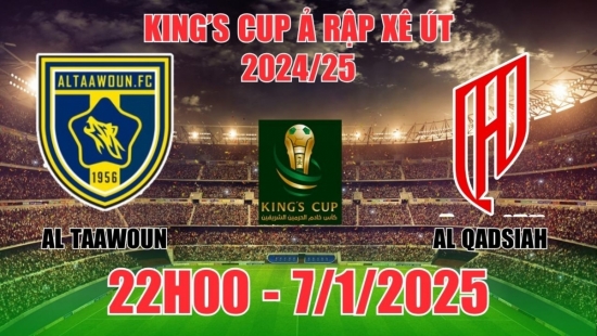 Nhận định Al Taawoun vs Al Qadsiah (22h00, 7/1) bóng đá King’s Cup Ả Rập Xê Út: Khách lấn át chủ nhà