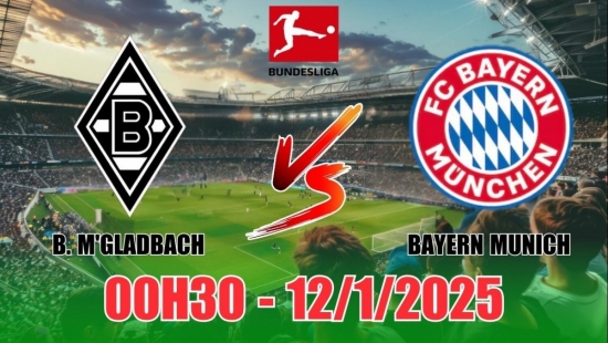 Nhận định, soi tỷ lệ Borussia M'gladbach vs Bayern Munich (00h30, 12/1) bóng đá Bundesliga 2025: “Hùm xám” vững ngôi đầu