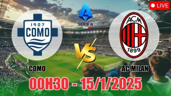 Nhận định Como vs AC Milan (00h30, 15/1) bóng đá Serie A: Milan thắng nhọc