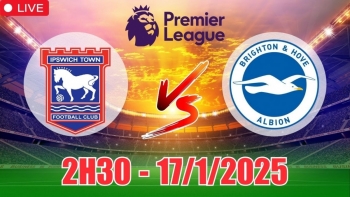 Nhận định Ipswich Town vs Brighton (2h30, 17/1) bóng đá Ngoại hạng Anh: Chủ nhà thắng bằng mọi cách