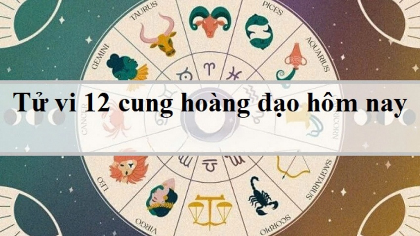 Tử vi ngày 8/2 của 12 cung hoàng đạo: Bạch Dương có khoản tài chính bất ngờ, Ma kết gặp trở ngại công việc