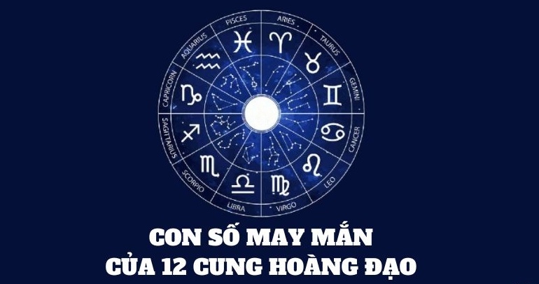 Tử vi ngày 12/2: Con số may mắn của 12 cung hoàng đạo giúp gánh lộc về nhà, đón vận tài lộc