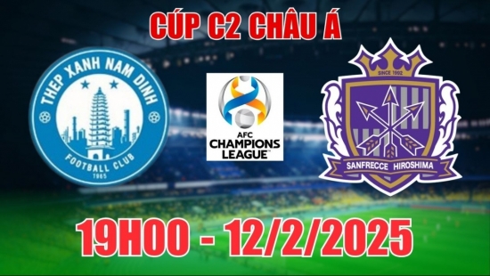 Nhận định Thép Xanh Nam Định vs Sanfrecce Hiroshima (19h00, 12/2) bóng đá C2 châu Á: Chủ nhà nỗ lực