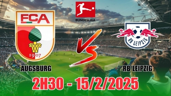 Nhận định Augsburg vs RB Leipzig (2h30, 15/2) bóng đá Bundesliga: Trận thắng tối thiểu cho Leipzig