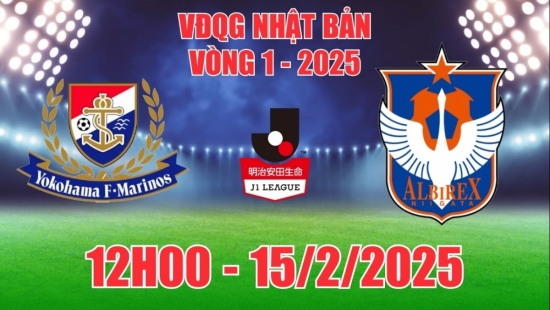 Nhận định Yokohama Marinos vs Albirex Niigata (12h00, 15/2) vòng 1 J1 League 2025: Khách tự tin “ăn” điểm