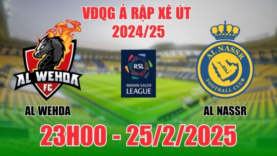 Nhận định Al Wehda vs Al Nassr (23h00, 25/2) VĐQG Ả Rập Xê Út: Ronaldo thỏa sức "tung hoành"