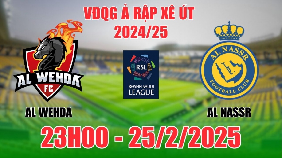 Nhận định, soi tỷ lệ Al Wehda vs Al Nassr 23h00 ngày 25/2, bóng đá VĐQG Ả Rập Xê Út 2024/25