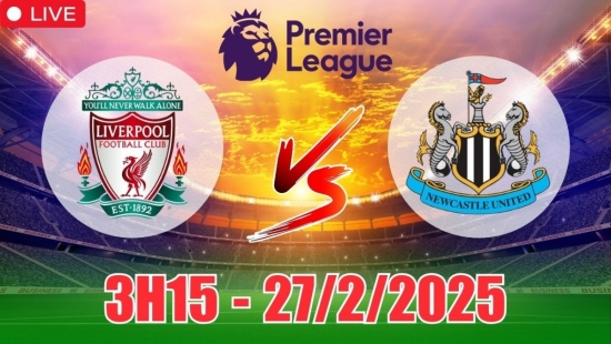 Nhận định Liverpool vs Newcastle (3h15, 27/2) bóng đá Ngoại hạng Anh 2025: Chủ nhà giành thêm 3 điểm