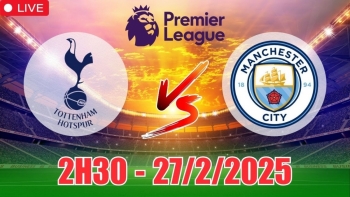 Nhận định Tottenham vs Man City (2h30, 27/2) bóng đá Ngoại hạng Anh 2025: Gà trống tiếp tục bay cao