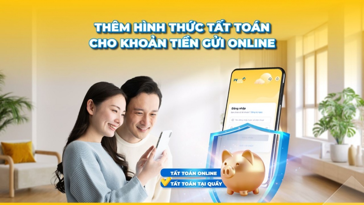 Từ 4/3, gửi tiết kiệm online tại PVcomBank có thêm lớp "khiên bảo vệ" mới