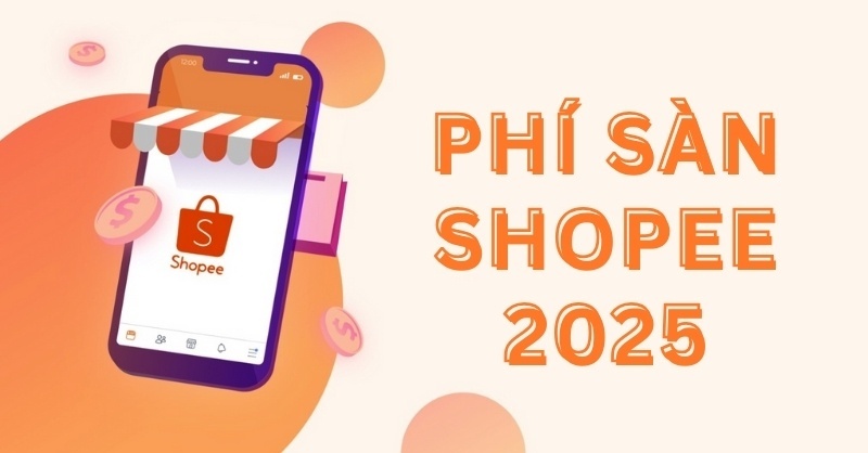 Shopee điều chỉnh phí sàn: Cơ hội lớn hay thử thách sống còn cho nhà bán hàng?