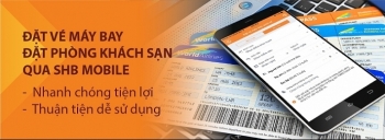 Đặt vé máy bay và khách sạn dễ dàng qua SHB Mobile