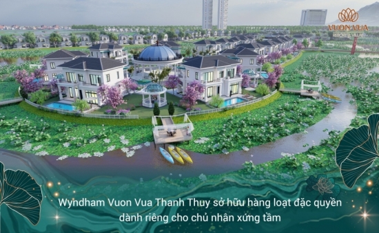 Vườn Vua Resort & Villas đáp ứng đa dạng nhu cầu kép đầu tư bất động sản và nghỉ dưỡng sức khỏe